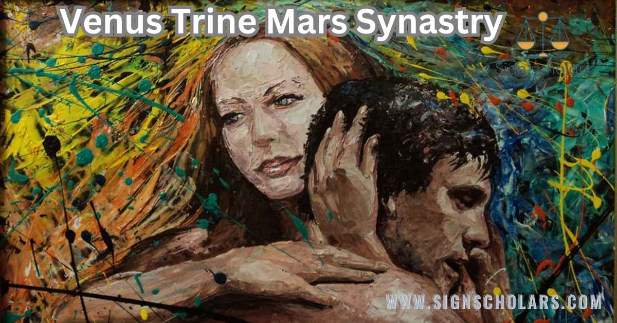 Venus trine Mars Synastry