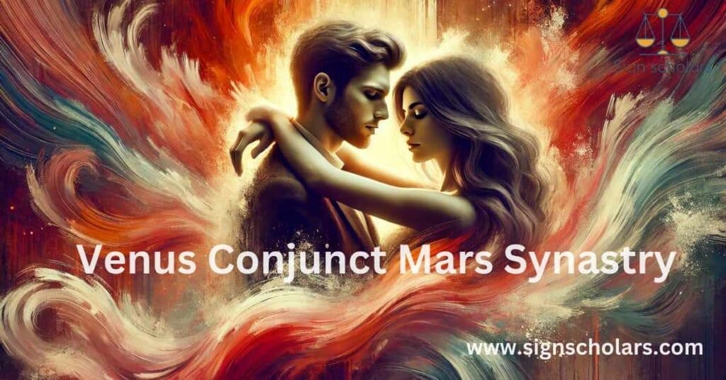 Venus Conjunct Mars Synastry