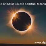 Solar Eclipse Spiritual Meaning