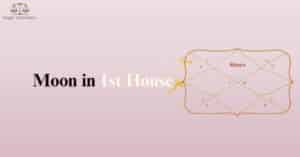 How Moon in First House Affects Your Relationships and Love Life